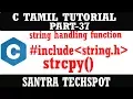 PART-37 strcpy STRING COPY STRING H C PROGRAMMING IN TAMIL