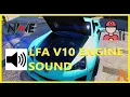 LFA V10 ENGINE SOUND CODE 9-4 FIVEM SERVER