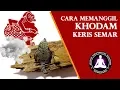 Download Lagu Cara Memanggil Khodam Keris Semar Mesem Tanpa Puasa dan Sholat