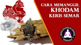 cara memanggil khodam keris semar mesem tanpa puasa dan sholat