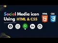 How to create social media icons using HTML CSS