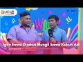 Igun Emosi Disebut Mungil Sama Kukuh Adi - BROWNIS (25/11/2025) P2
