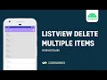 ANDROID ListView Delete Multiple Items CodeWorked