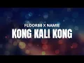 Download Lagu FLOOR88 x NAMIE - KONG KALI KONG (VIDEO LIRIK)