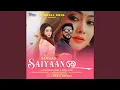 Humane Sagar & Sital Kabi - Saiyaan Re