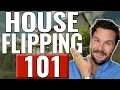 House Flipping 101 Beginner Step by Step Guide