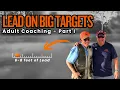 Big Targets Require Different Lead Here s Why