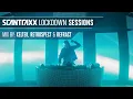 Download Lagu Scantraxx Lockdown Sessions with KELTEK, Retrospect \u0026 Refract