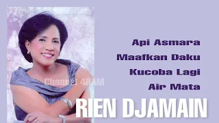rien djamain the very best of api asmara maafkan daku kucoba lagi air mata
