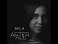 Download Lagu Mila -  After All (Full Album)