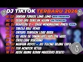 Lagu DJ TIKTOK TERBARU 2025🎵DJ JANGAN TUNGGU LAMA LAMA 🎵DJ SEDIA AKU SEBELUM HUJAN🎵FULL ALBUM