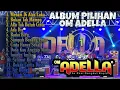 Lagu OM ADELLA FULL ALBUM KALEM 2021
