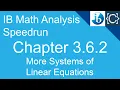 Chapter 3 6 2 More Systems of Linear Equations CodingBytes IB Math Analysis Speedrun