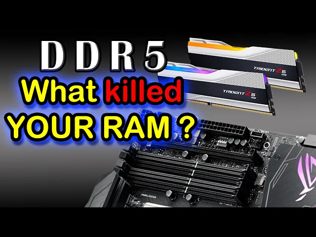 What kills DDR5 RAM and how to avoid it