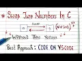 Swap two numbers using C program Without Third Variable easy explanation B TECH