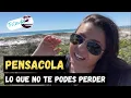 These are the places you can NOT miss in Pensacola Florida