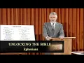 Unlocking the New Testament Part 15 - Ephesians