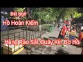 Download Lagu Ngỡ ngàng hàng Rào sắt quây kín Hồ Hoàn Kiếm Trước kỳ nghỉ lễ 2/9 - Guom lake