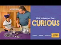 What makes you feel CURIOUS Emotion s for early childhood
