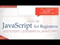 How to use addEventlistener in JavaScript tutorial for Beginners