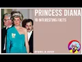 Princess Diana - 10 Interesting Facts