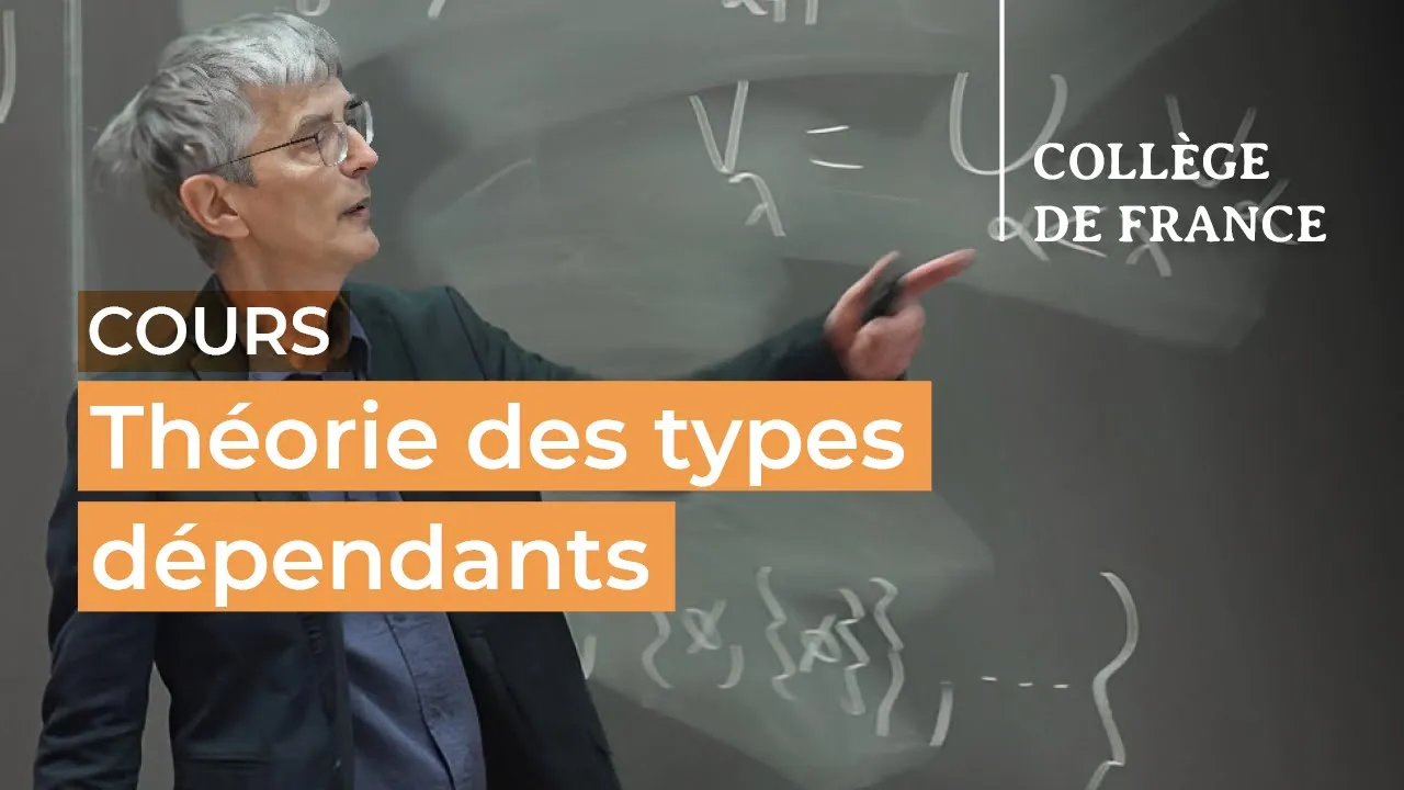 Théorie des types dépendants et formalisation des mathématiques (4) - Thierry Coquand (2024-2025)