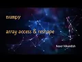 numpy array access reshape