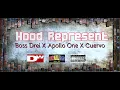 Hood Represent - Boss Drei x Apollo One x Cuervo (Lyrics Video)