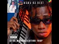 AFRO MBOKALISATION TRAP (feat. MAMA NA BEAT)