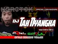 Download Lagu DJ TAK NYANGKA STYLE KENNONG TELLOK ARIEL DISCJOKEY Full Ngrotok Snare X Ngendang