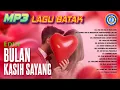Download Lagu MP3 Lagu Batak - Edisi Bulan Kasih Sayang || FULL ALBUM LAGU BATAK (Official Music Video)