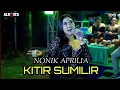 Download Lagu KITIR SUMILIR◇NONIK APRILIA◇ALR⭕️STA DONGKREK(BANG ANTON POLRI)◇KONCO DEWE AUDIO◇TRIMSALEXA