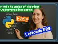 Leetcode 28 - Find The Index of The First Occurrence in a String