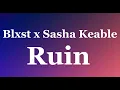 Blxst - Ruin ft. Sasha Keable (audio) 
