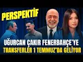 Download Lagu UĞURCAN ÇAKIR FENERBAHÇE'YE! 1 TEMMUZ'DA UÇAKLAR İNİYOR! KONGRE EYLÜL'E KALDI, ÇÜNKÜ... ALİ KOÇ!