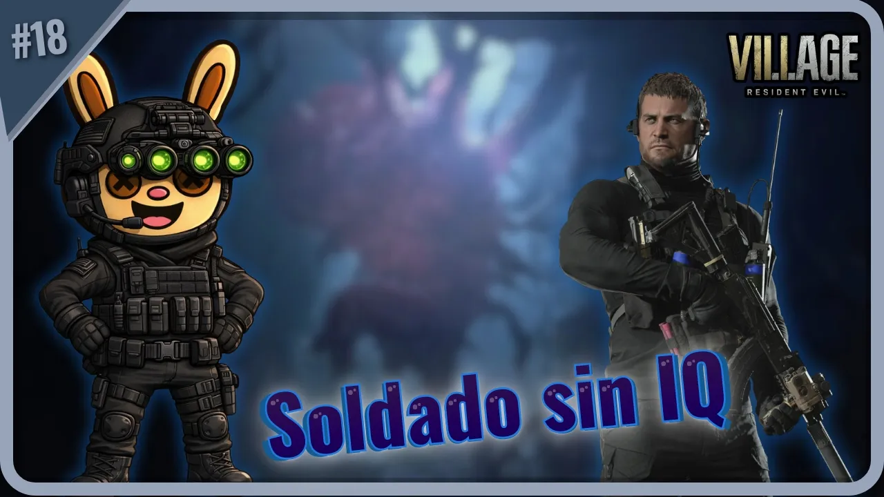 Ahora somos Militares | RESIDENT EVIL VILLAGE Ep18
