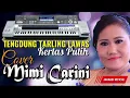Download Lagu TENGDUNG TARLING LAWAS | KERTAS PUTIH ‼️ COVER  MIMI CARINI