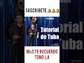 COMO TOCAR TUBA “MÁS TE RECUERDO” TUTORIAL, JULION ÁLVAREZ