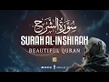 Download Lagu Beautiful recitation of Surah Ash-Sharh (The Relief) سورة الشرح | Zikrullah TV