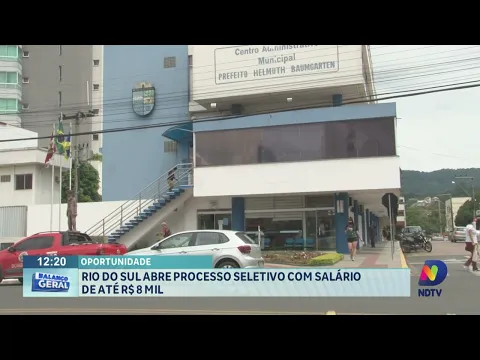 Rio do Sul abre processo seletivo com salário de até R$ 8 mil