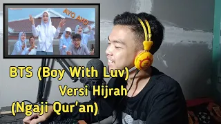 Download BTS (Boy With Luv) VERSI HIJRAH NGAJI QUR'AN | COVER PARODI PUTIH ABU-ABU |reaction~ MP3