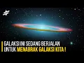 Lagu Mengenal Galaksi SOMBRERO yang Ternyata sedang Bergerak Menuju Arah Galaksi Kita