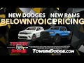 Towbin Dodge Get Below Invoice Pricing on New Dodges and Rams