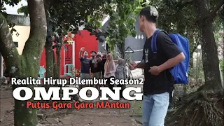 Download Realita hirup dilembur s2 - Ompong putus gara_gara mantan -  E58 MP3