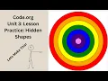 Code org CSD Unit 3 Lesson 4 Practice Hidden Shapes