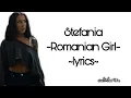 Lagu Stefania-Romanian Girl (lyrics/versuri)