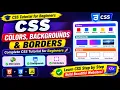 CSS Colors Backgrounds Borders Complete CSS Tutorial for Beginners