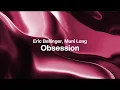 Eric Bellinger, Muni Long - Obsession Remix