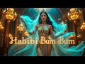 Download Lagu Belly Dance Explosion   Habibi Bum Bum (Arabic Funk Hit)