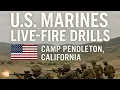 Real Training U S Marines Conduct Live-Fire Drills at Camp Pendleton